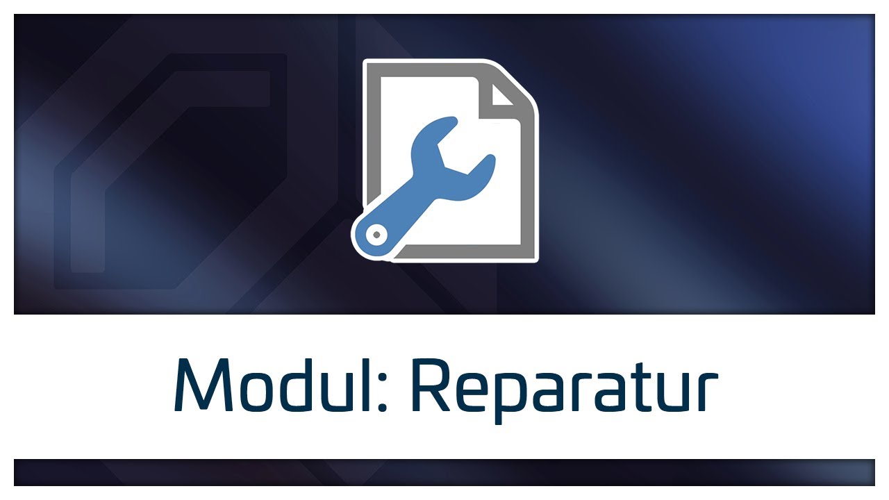 Modul: Reparatur | Meisterb&uuml;ro