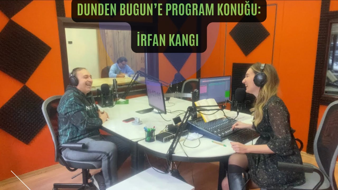 Dünden Bugün’e Radyo Programı| Konuk: İrfan Kangı