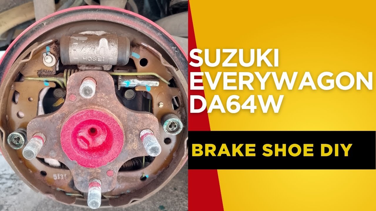 My Experience Replacing Suzuki Every DA64W Brake Shoes