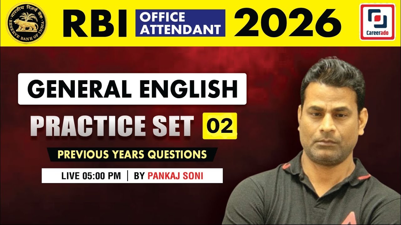 RBI OFFICE ATTENDANT 2026 (PRACTICE SET-02) l GENERAL ENGLISH l PANKAJ SONI l Careerado