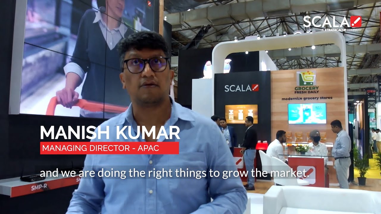 Scala Digital Signage: An Interview with Mr Manish Kumar, MD-APAC, Scala