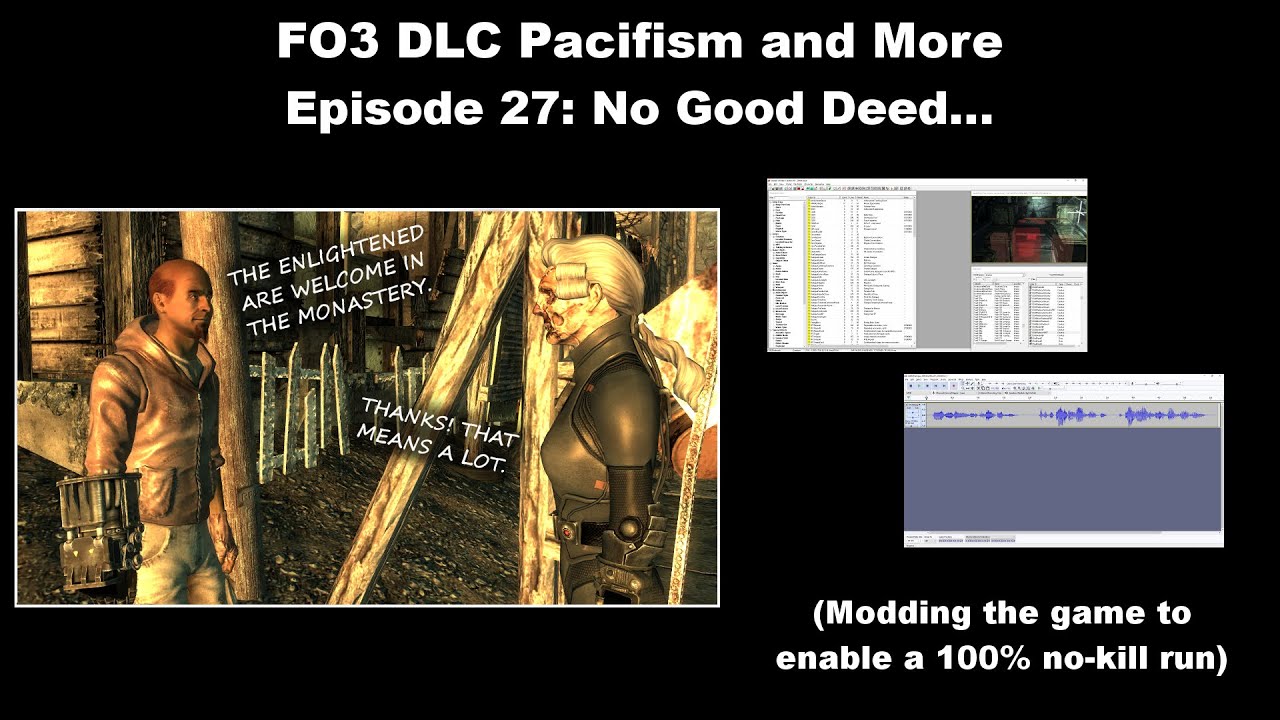 FO3 DLC Pacifism and More (100% no-kill run) Part 27 - No Good Deed