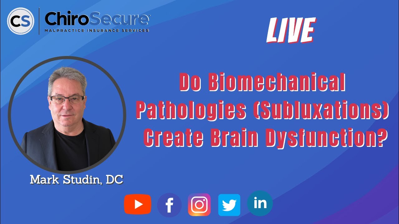 Do Biomechanical Pathologies (Subluxations) Create Brain Dysfunction?