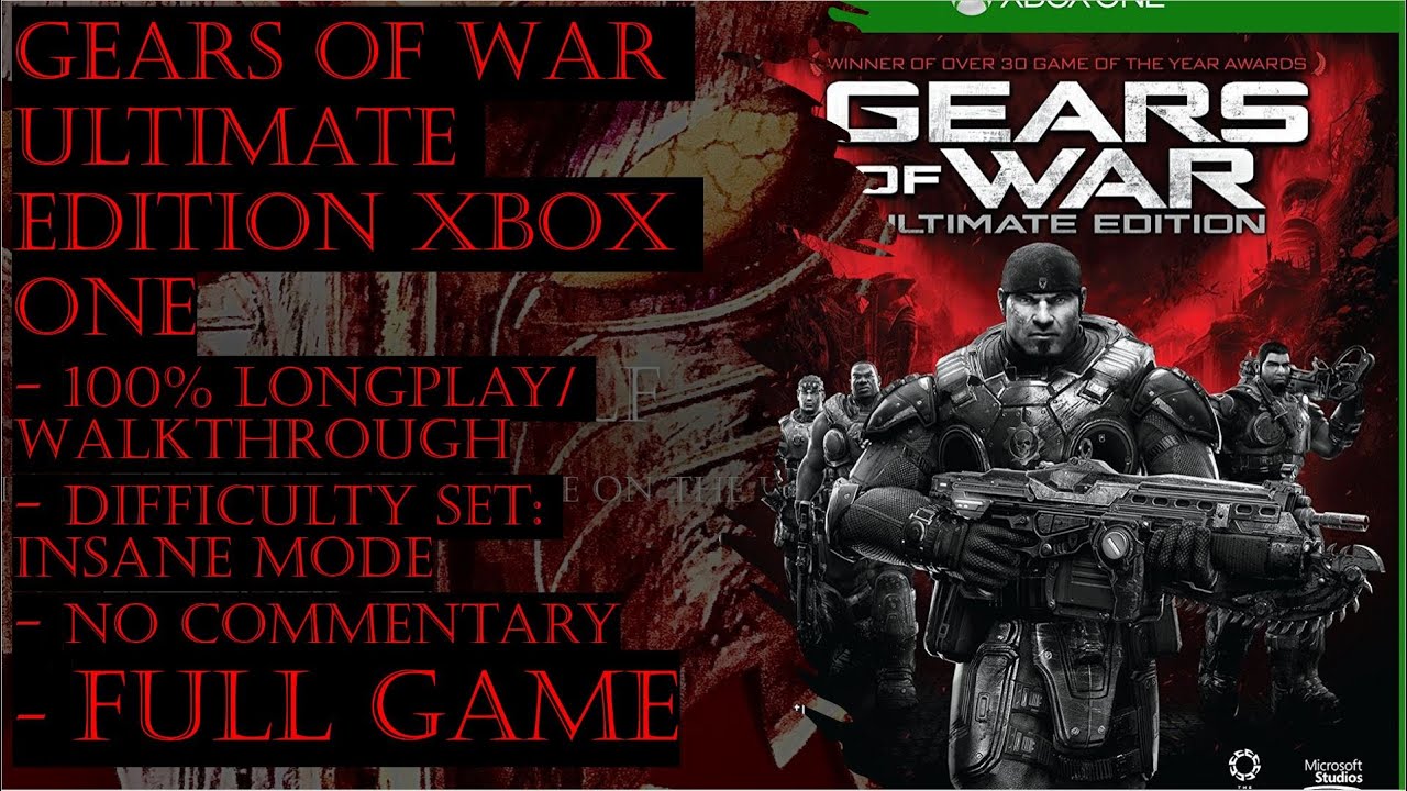 Gears of War Ultimate Edition Xbox One (Insane) Full Game 100% Walkthrough (No Commentary)