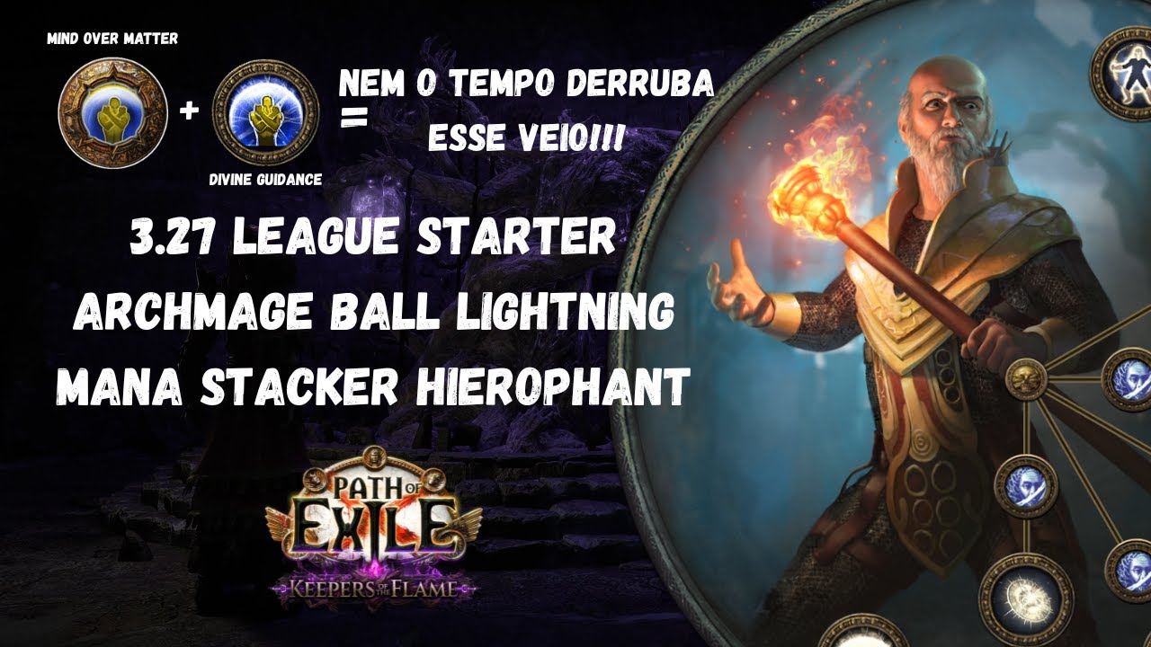 [POE 3.27] O HIEROPHANT DO INSS - League Starter Archmage Ball Lightning!