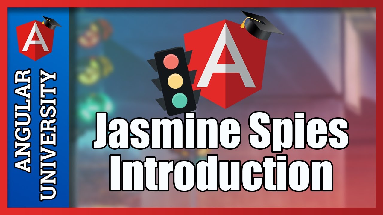 💥Angular Unit Testing - Introduction to Jasmine Spies