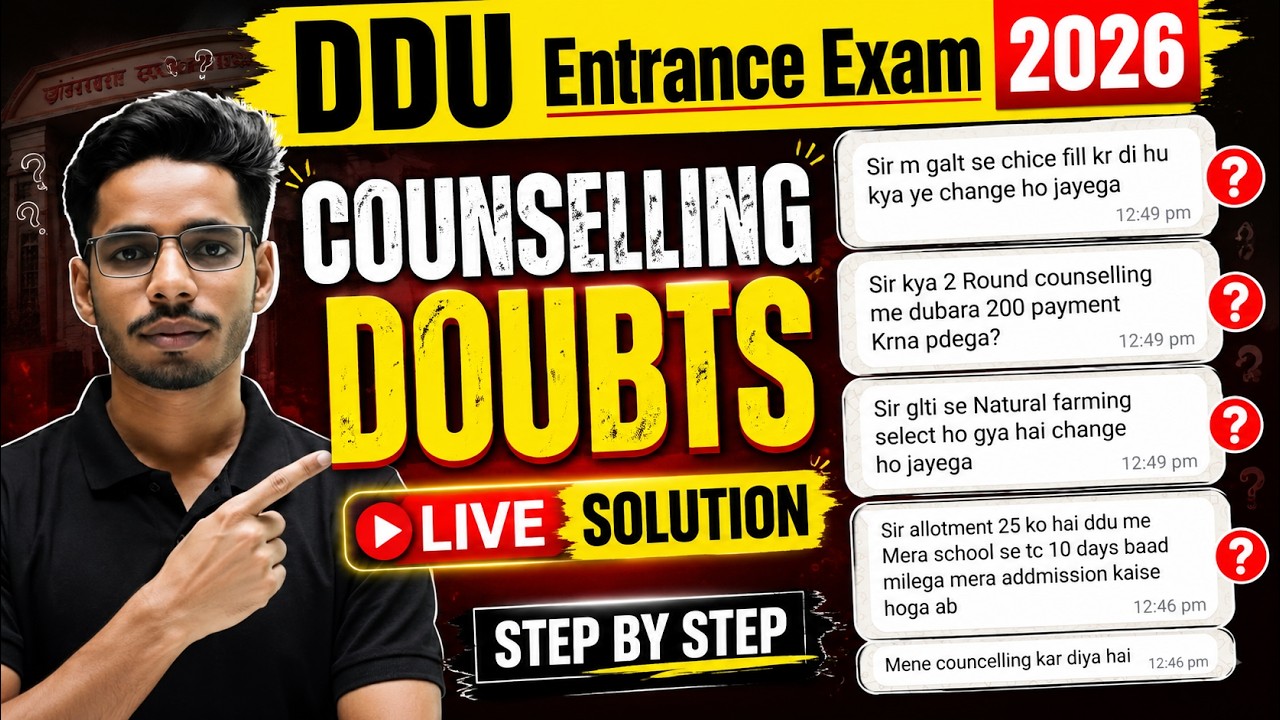 DDU Entrance Exam 2026 Counselling Doubts Live | Choice Filling, Payment, Admission Solution