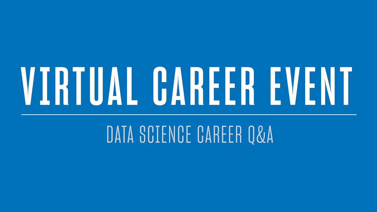 Virtual Career Event | Data Science Career Q&A