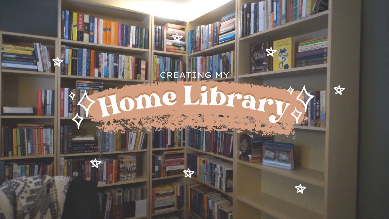 Creating My Home Library ❤️📚