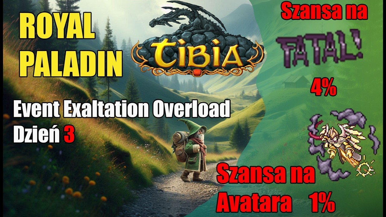 Tibia RP - Ostatni dzień eventu Exaltation Overload. Odcinek#27