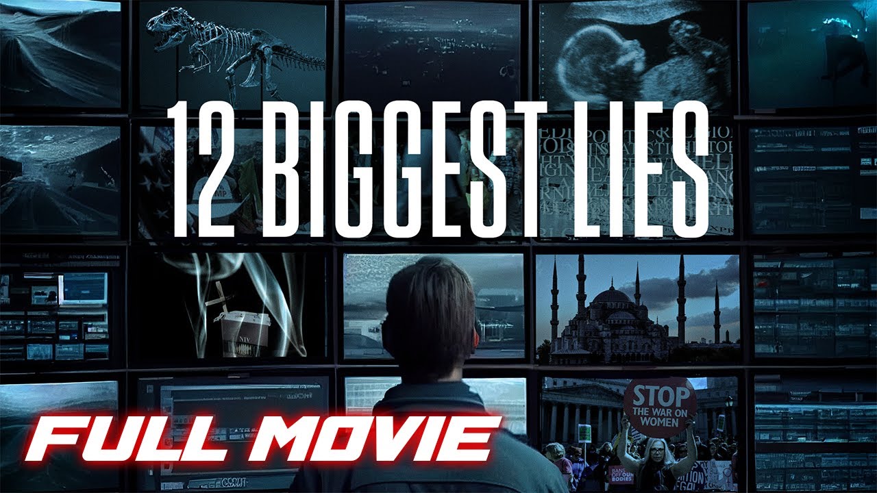 12 Biggest Lies (2010) | Full Documentary Movie - Kevin Sorbo, Alex Jones