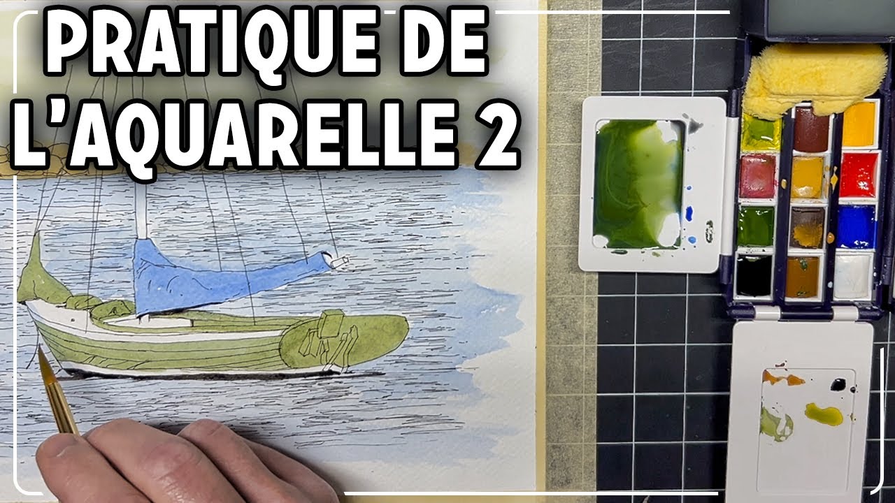 LA PRATIQUE DE L'AQUARELLE 2 - Art Classe peindre avec Lo
