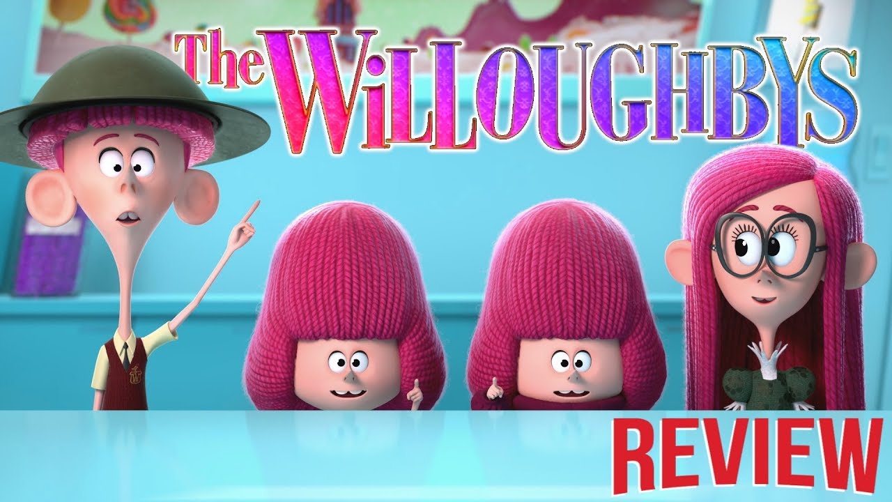 The Willoughbys - Movie Review (NETFLIX)