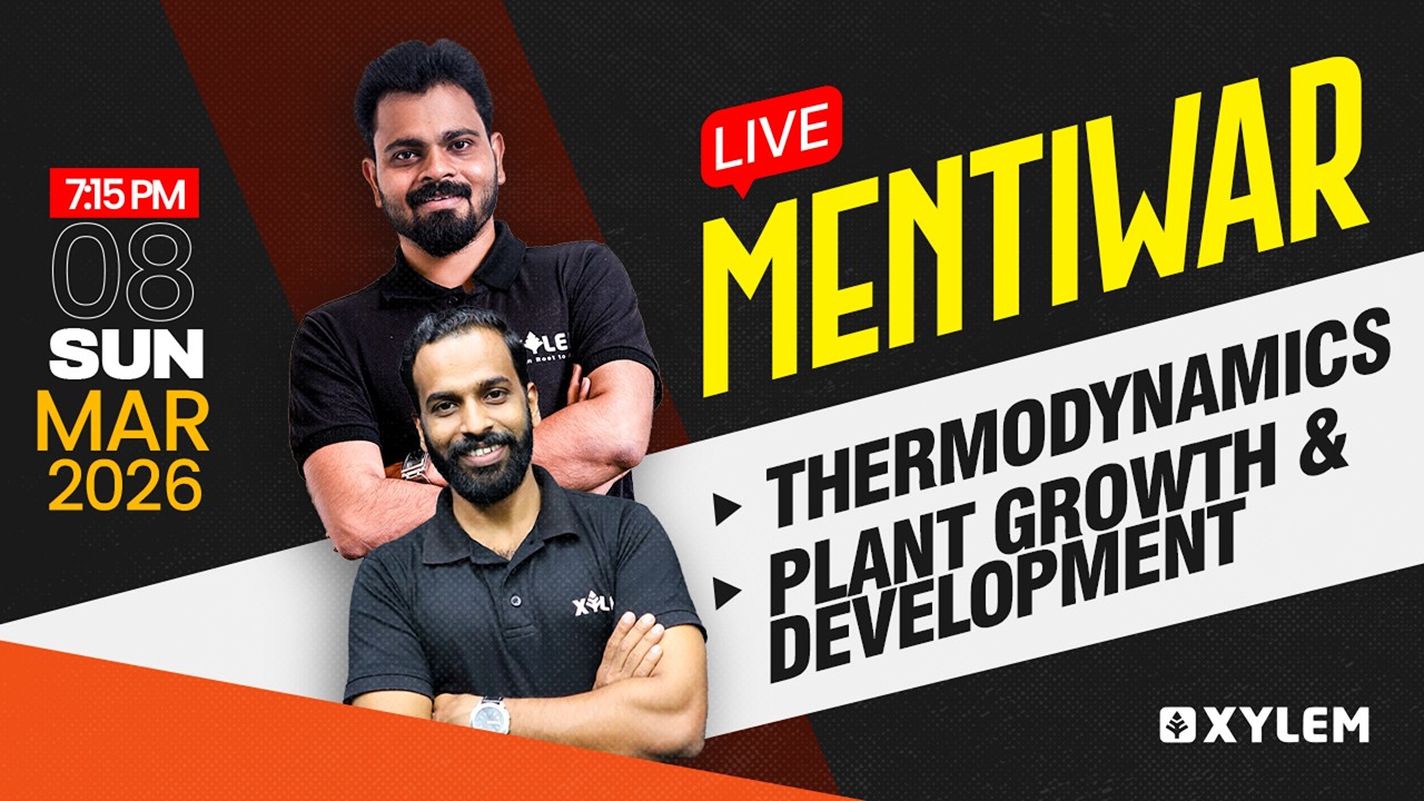 Target NEET 2026 - Thermodynamics, Plant Growth & Development | Mentiwar | Xylem NEET
