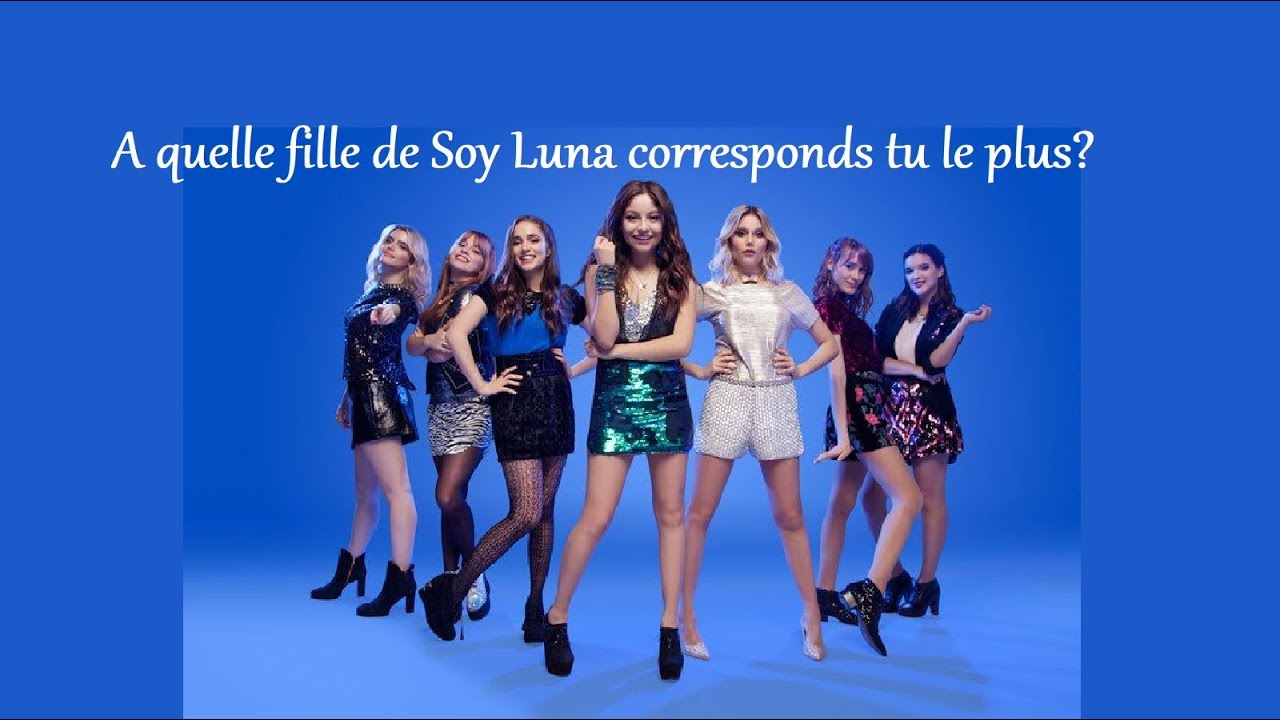 QUIZZ: À quelle fille de Soy Luna corresponds tu le plus?