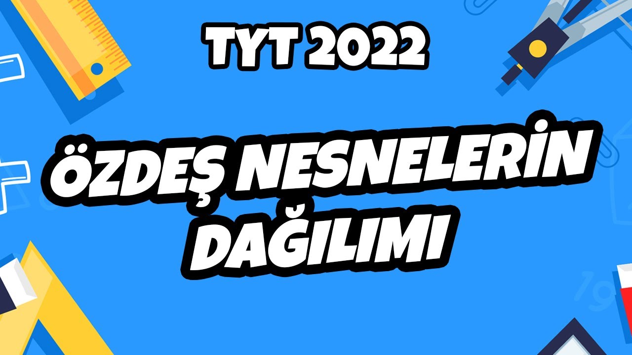 TYT Matematik - Özdeş Nesnelerin Dağılımı  | TYT Matematik 2022 #hedefekoş