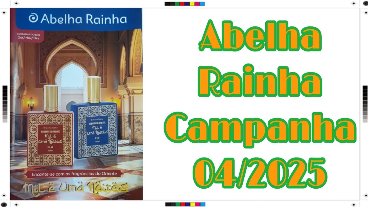 Revista ABELHA  RAINHA | Campanha 04/2025/ Lançamentos/Muitas Promoções e Produtos descontinuados 💥📽