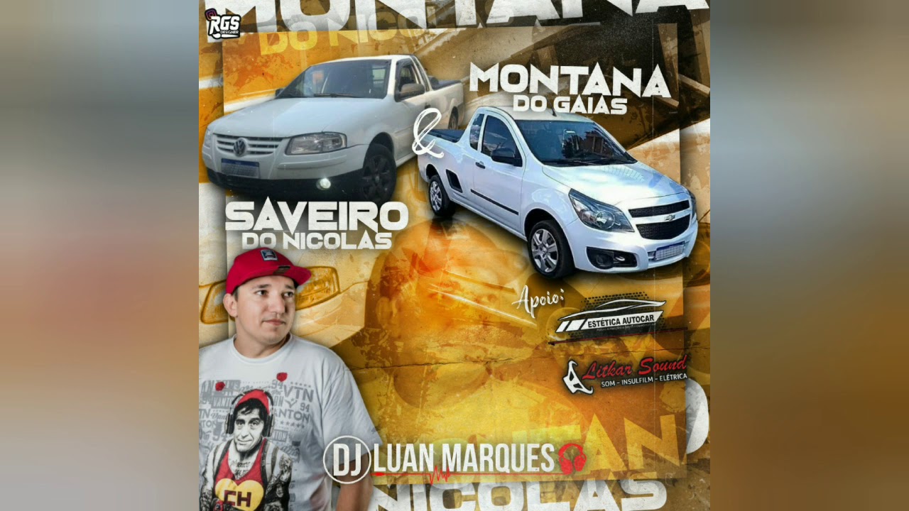 Cd Saveiro do Nicolas e Montana do Gaias Dj Luan Marques