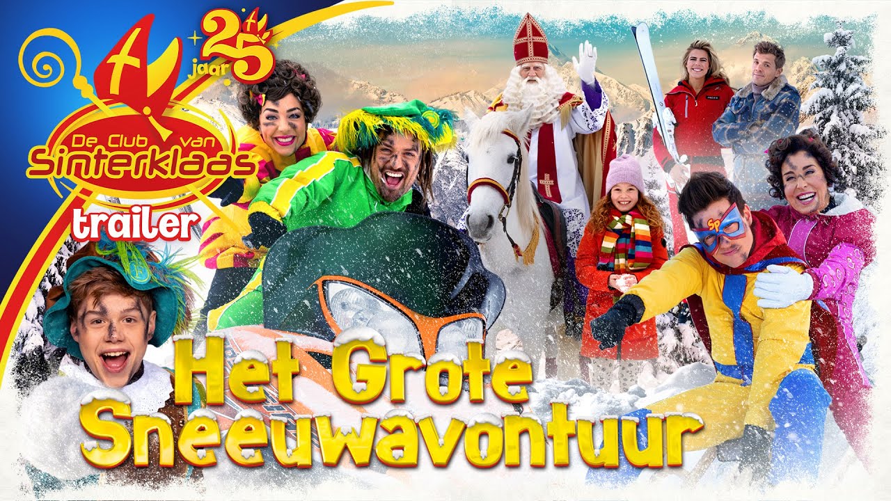 TRAILER - DE CLUB VAN SINTERKLAAS FILM: HET GROTE SNEEUWAVONTUUR (2024) • okt’25 @ DVD/VOD/Videoland