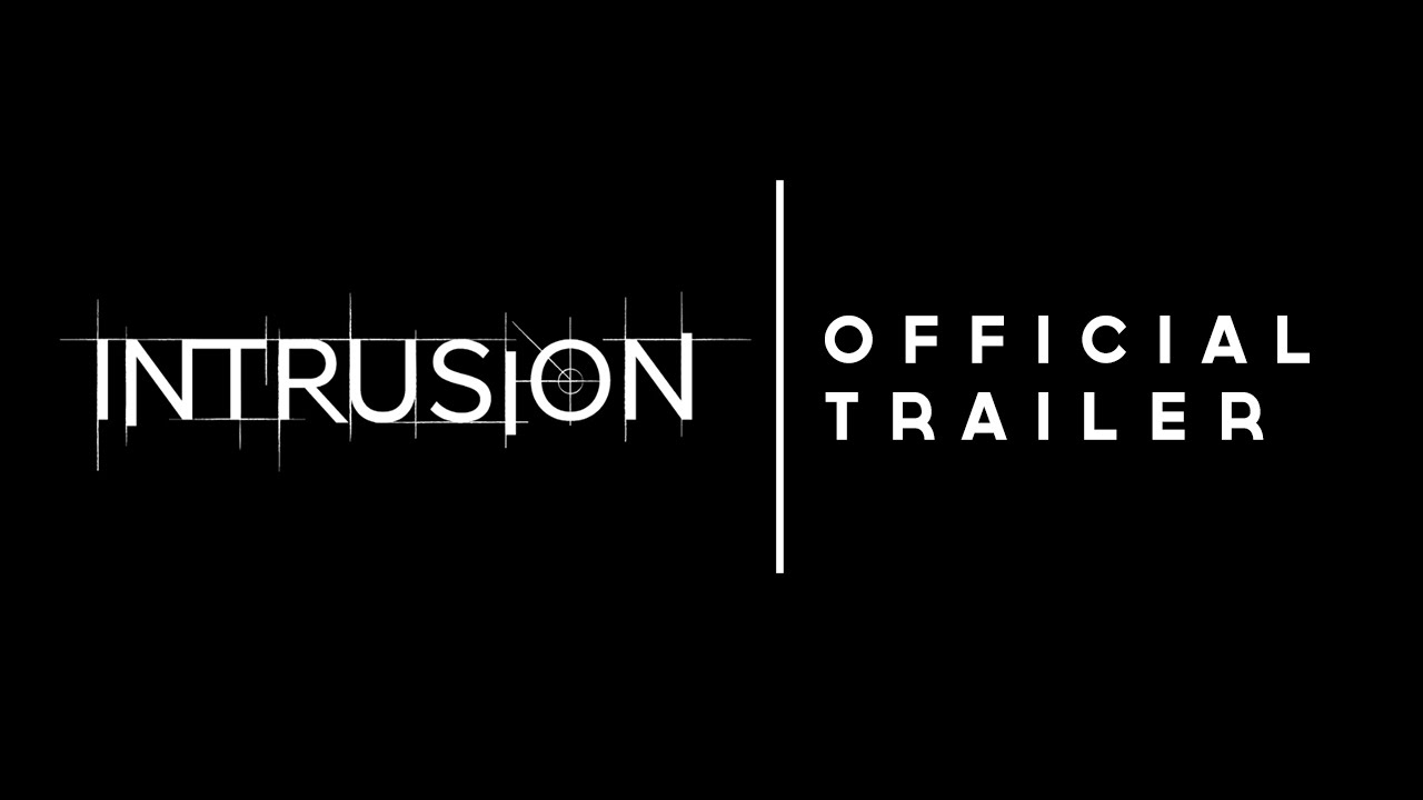 Intrusion | Trailer