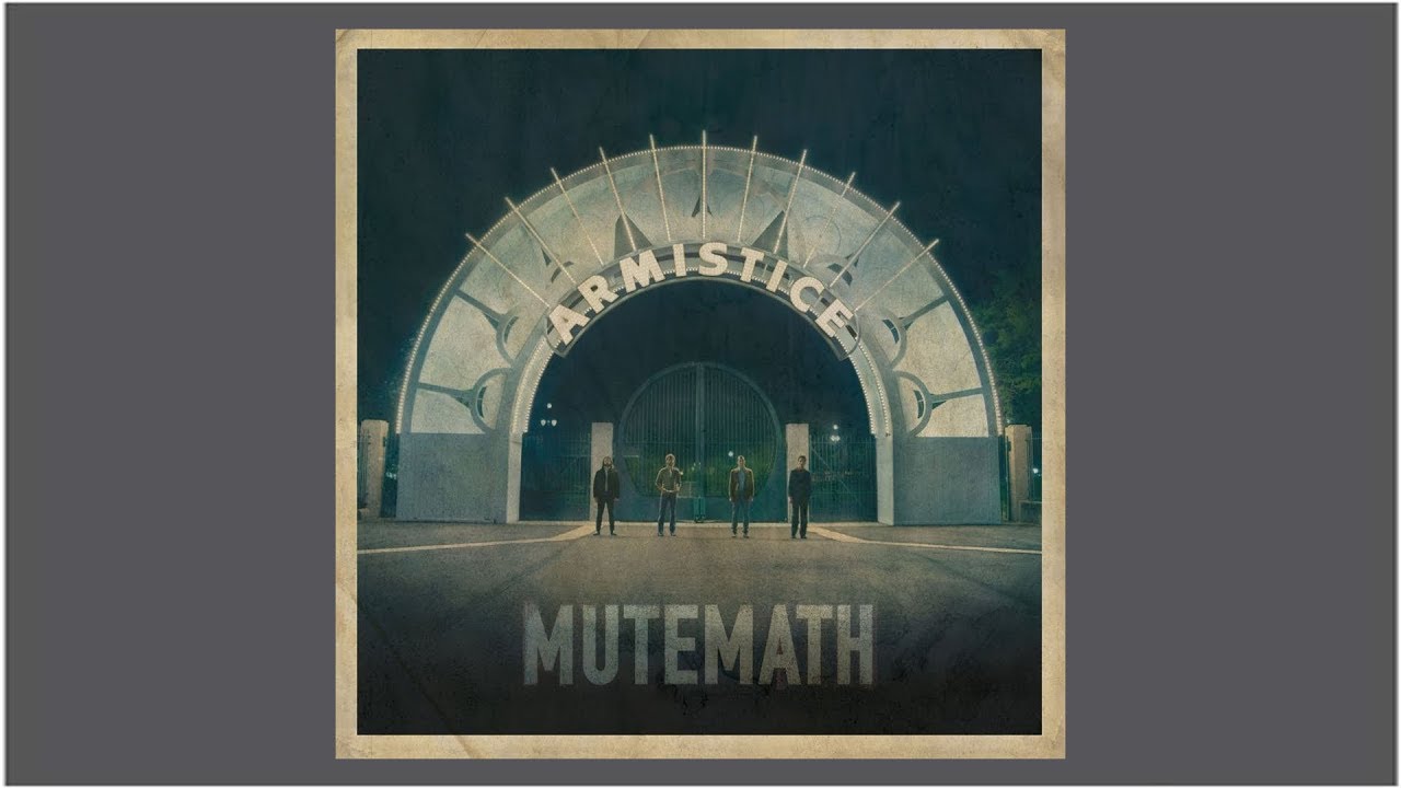 Mutemath Armistice Full Album (with lyrics to all songs)