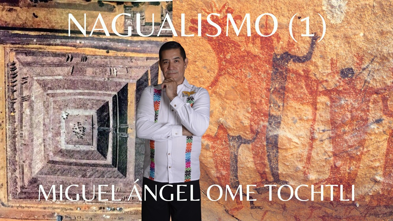NAHUALISMO | MIGUEL &Aacute;NGEL OME TOCHTLI