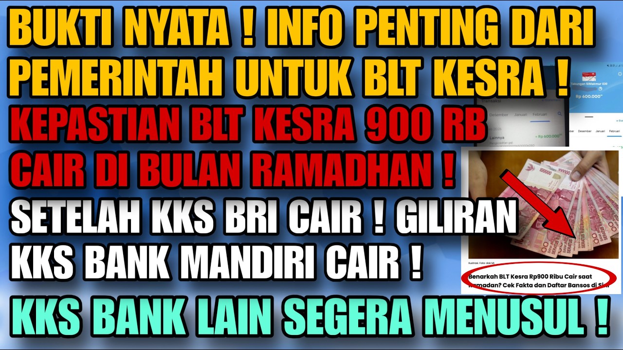 BUKTI NYATA ! KEPASTIAN BLT KESRA 900 RIBU CAIR SAAT RAMADHAN !? SETELAH KKS BRI LANJUT KKS INI CAIR