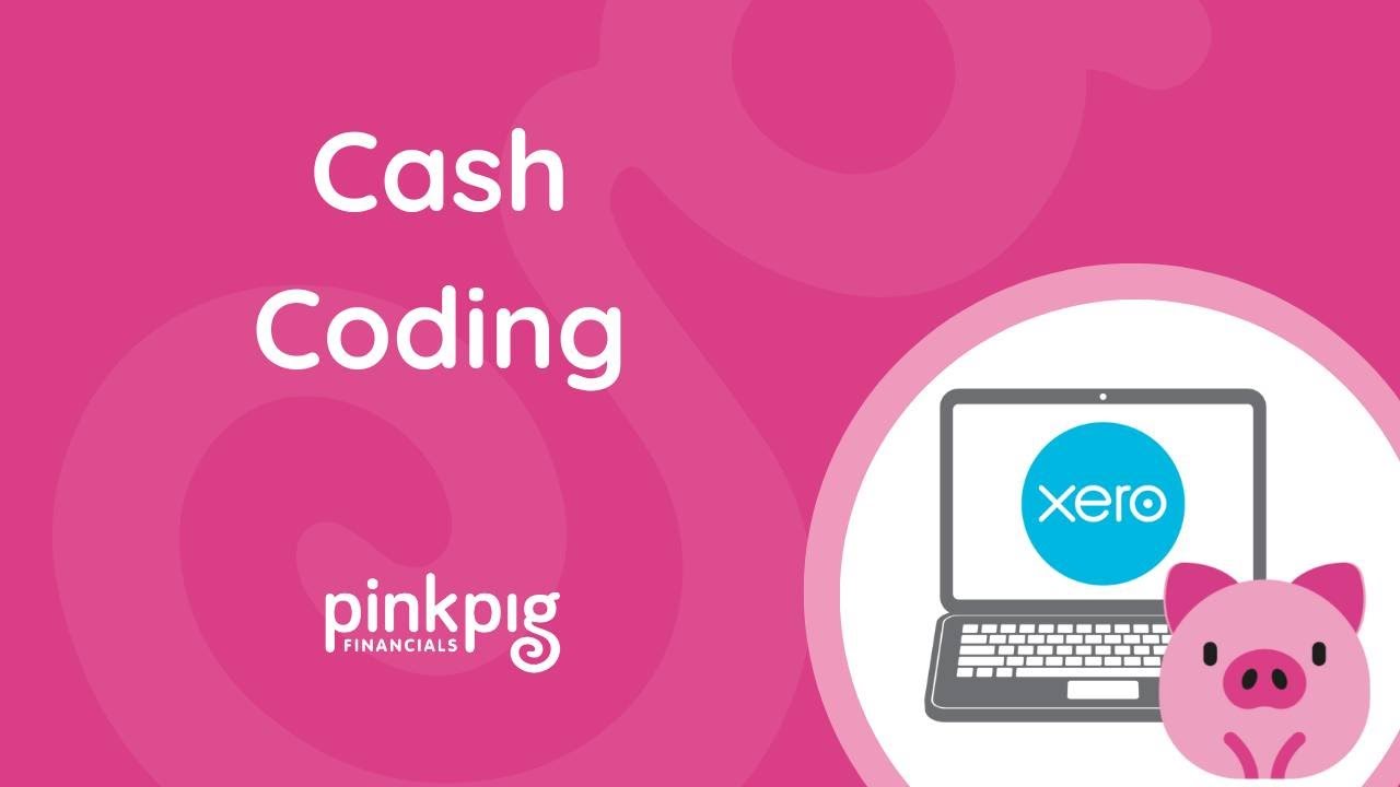 THE BANK: Cash Coding | Make Xero Your Hero