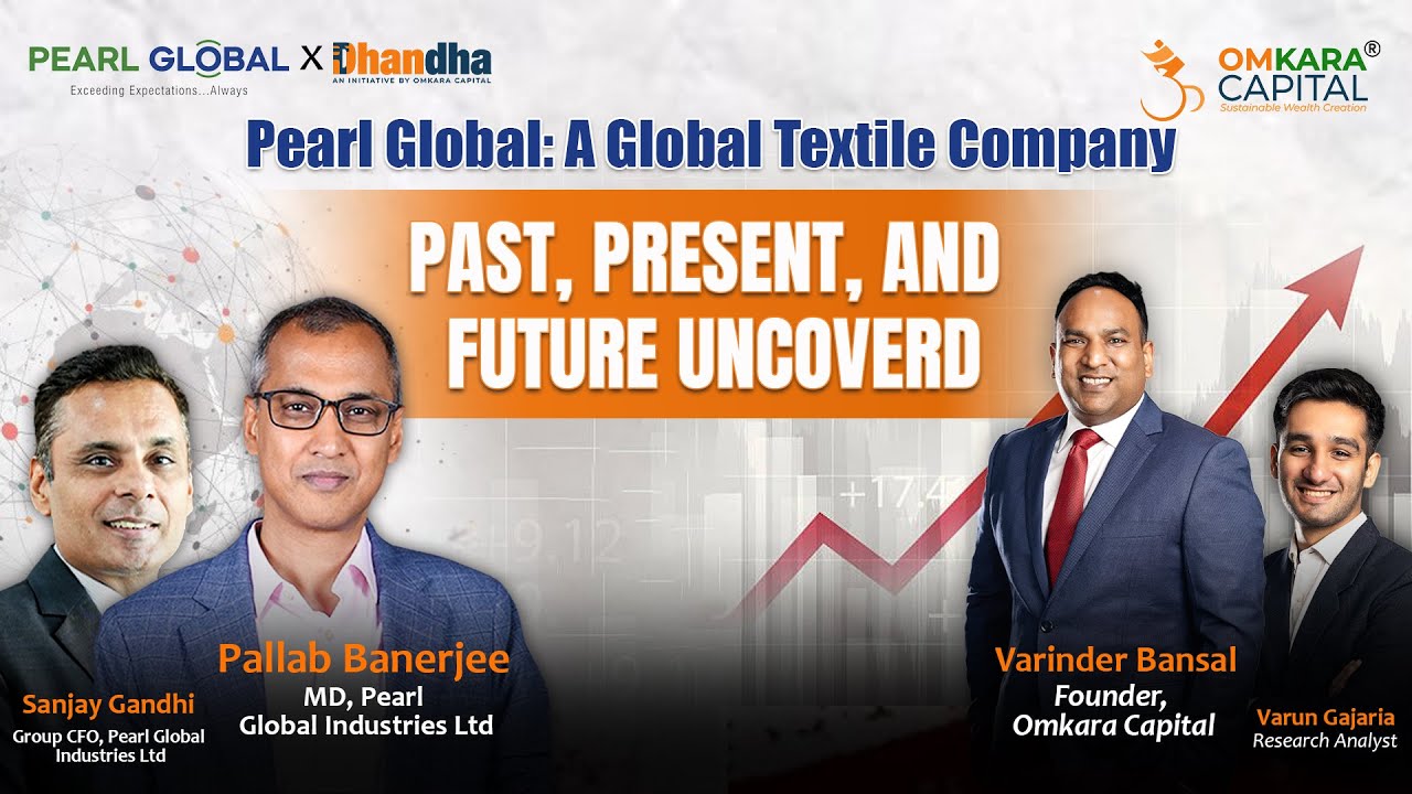 DHANDHA | Pearl Global Industries Ltd: India to the World – A Textile Giant's Journey