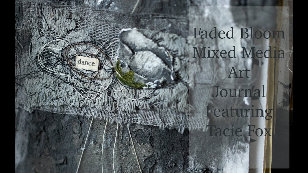 Faded Bloom Mixed Media art Journal Featuring @TracieFoxCreative #mixedmedia #abstract #journal