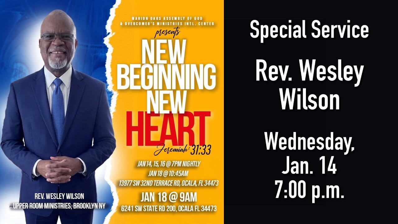 Special Service - Rev. Wesley Wilson - New Beginning, New Heart