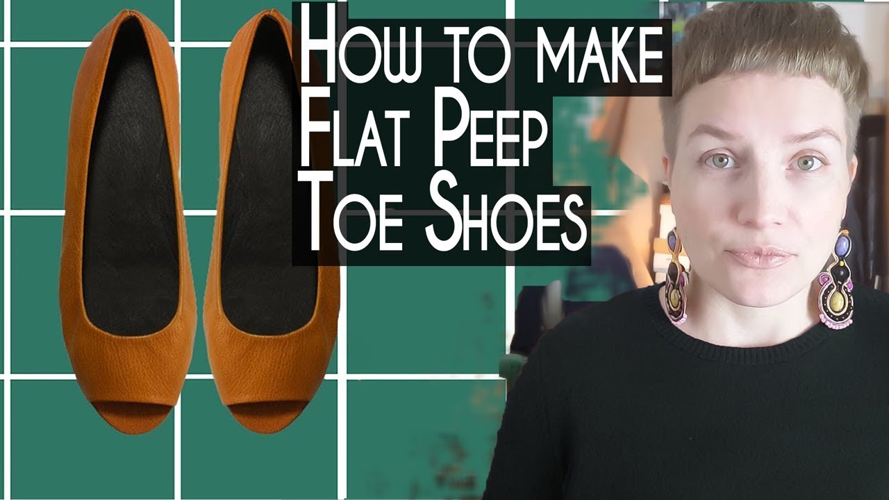 How to make shoes: Making Flat Peep Toe Women Shoes- Part 1