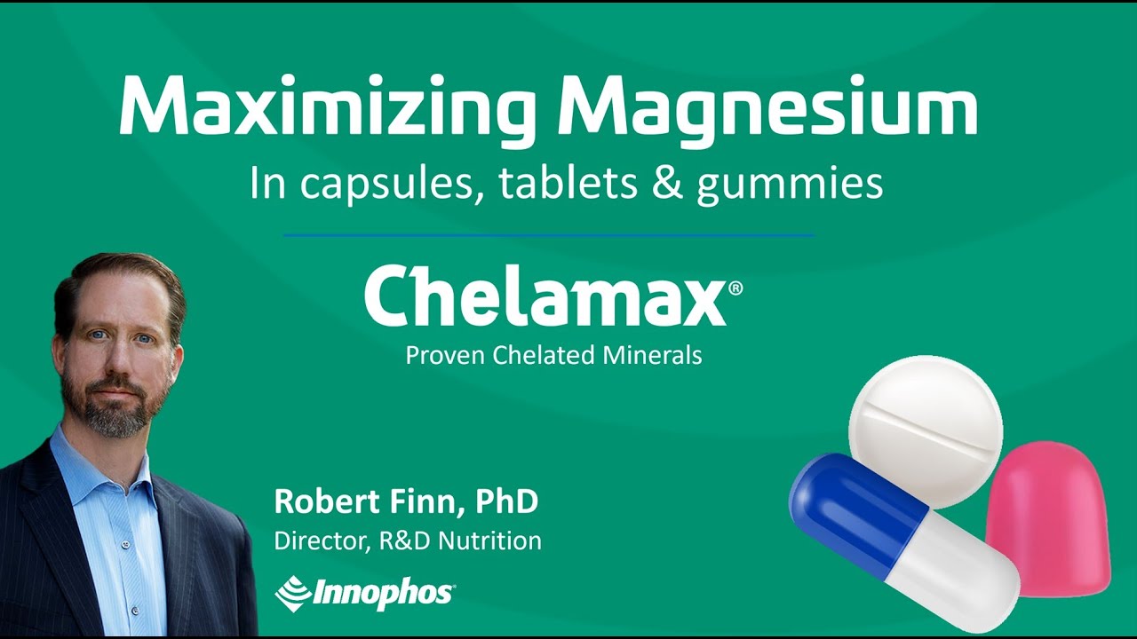 Maximizing Magnesium Absorption in Capsules, Tablets & Gummies with Chelamax&reg; | Innophos