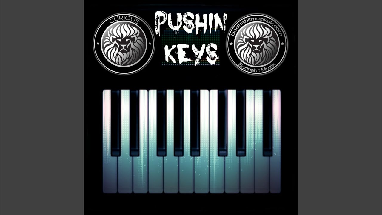 Pushin Keys (Original Mix)