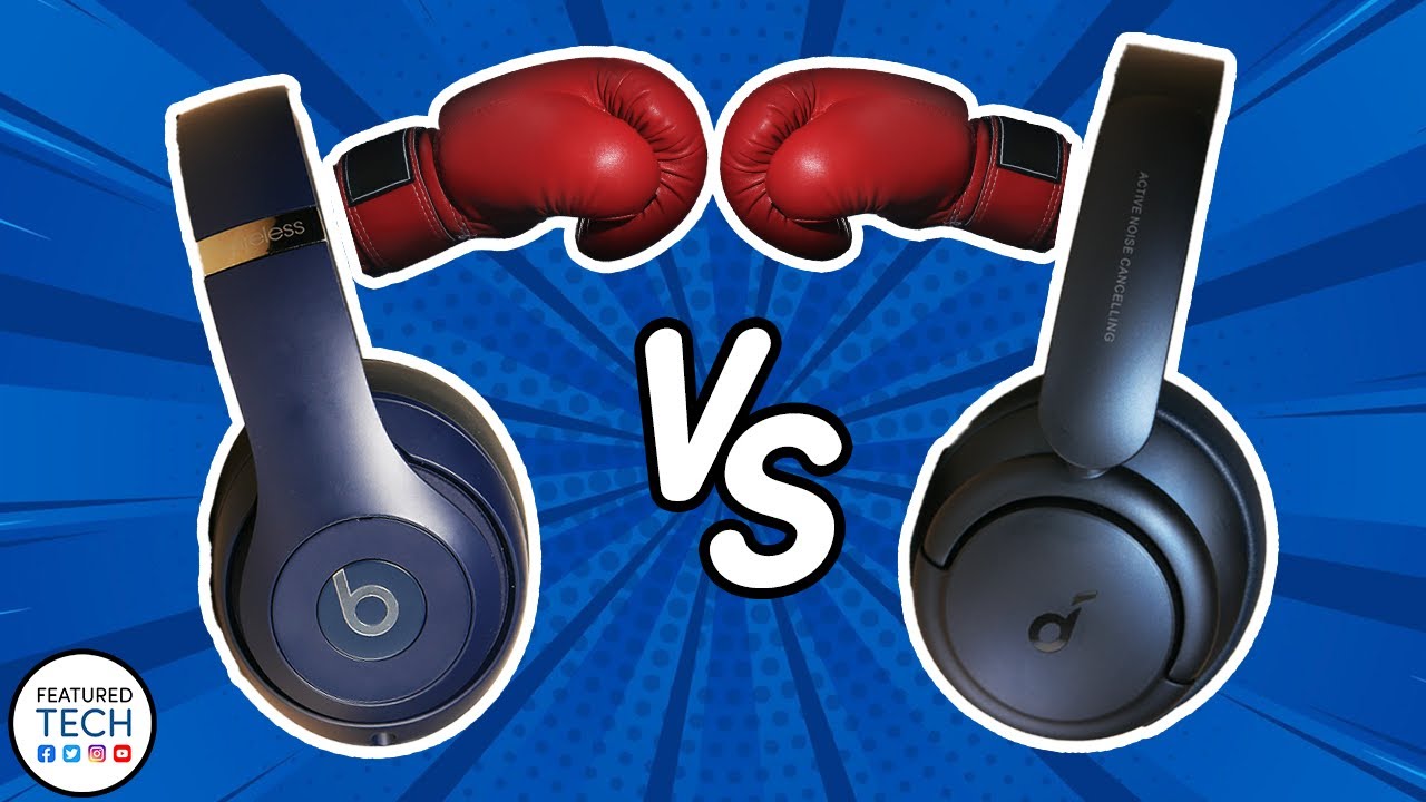 Soundcore Life Q35 vs Beats Studio 3 | Soundcore vs Beats | Which is Better? | Featured Tech (2021)