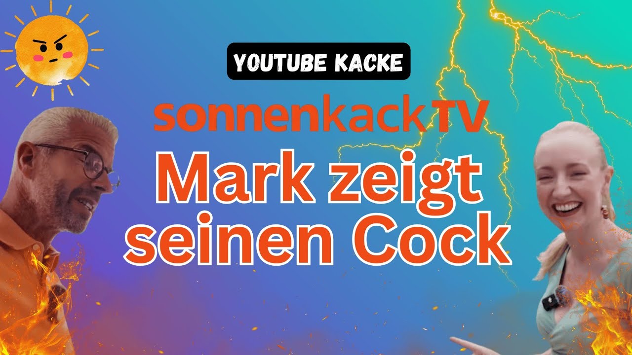 SonnenkackTV Youtube Kacke [Wurstwasser Studios]
