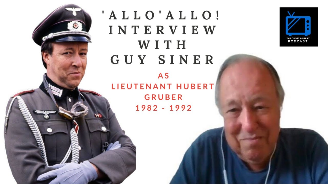 Guy Siner  'Allo'Allo! Podcast Interview (June 2021)