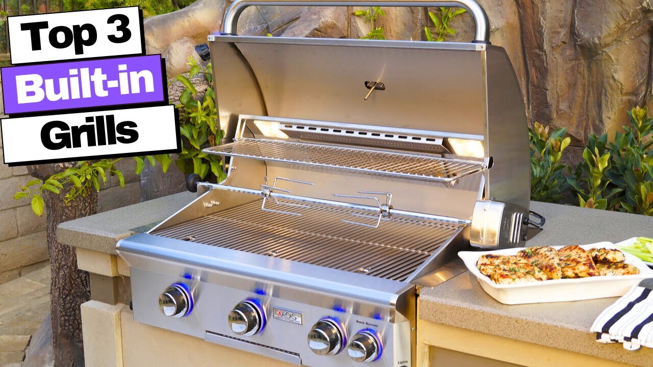 Best Built In Grills 2023