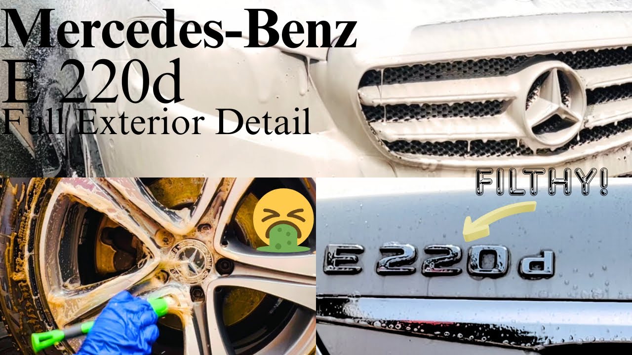 FILTHY!2018 Mercedes-Benz E 220d Full Exterior Detail. 