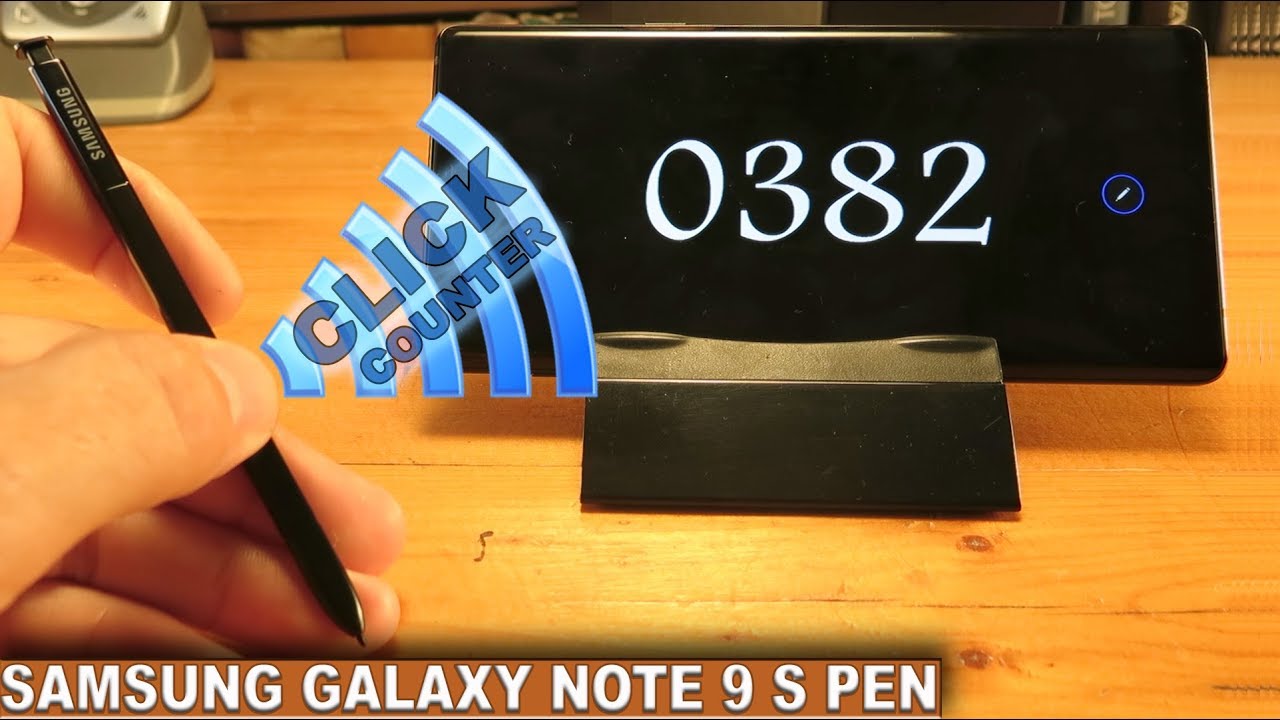 Samsung Galaxy Note 9  S Pen Click Count Test