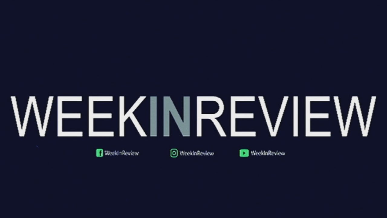 Week In Review I 11 July 2021