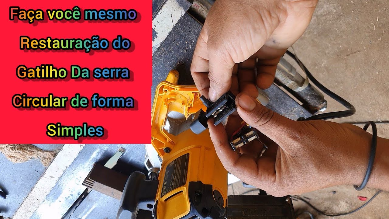 recuperando gatilho serra circular Dewalt dwe560