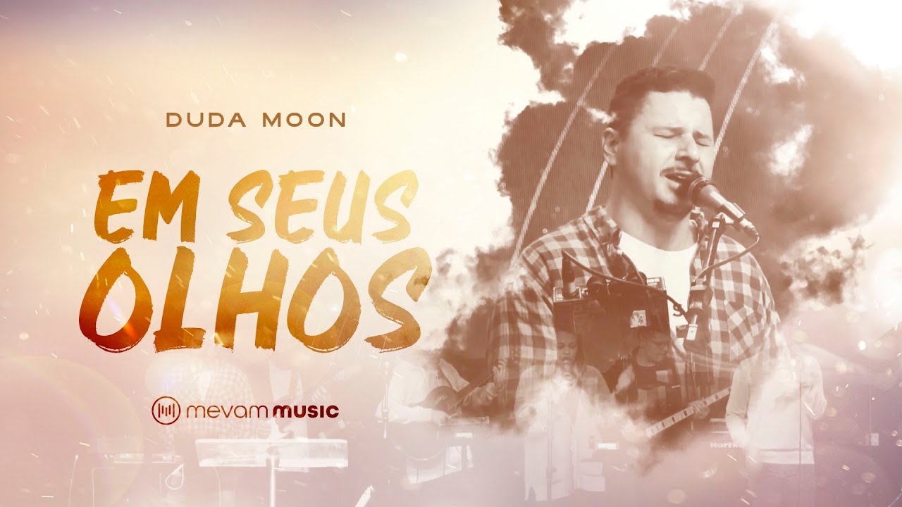 EM SEUS OLHOS - Mevam Music feat. Duda Moon