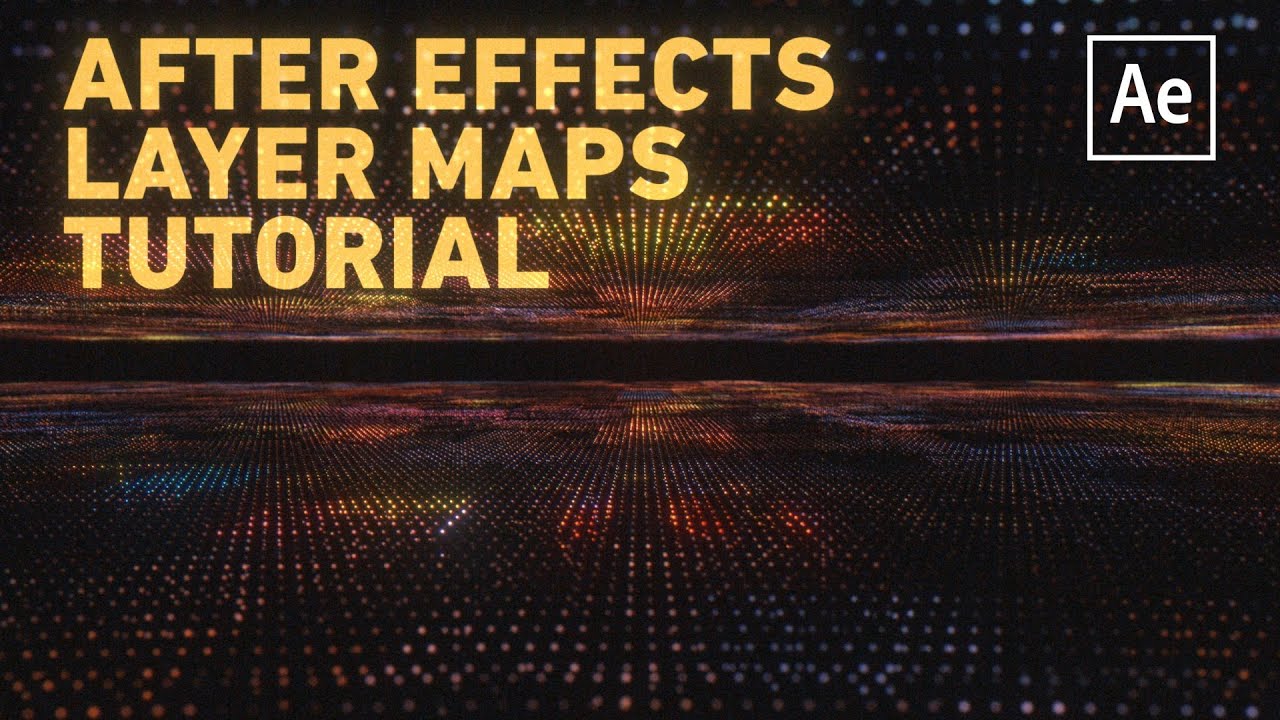 Layer Maps | After Effects Tutorial