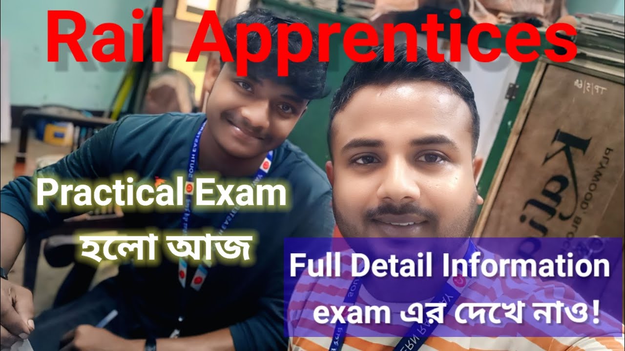 Rail Apprentices Practical Exam Details # Rail Apprentices Exam Information #