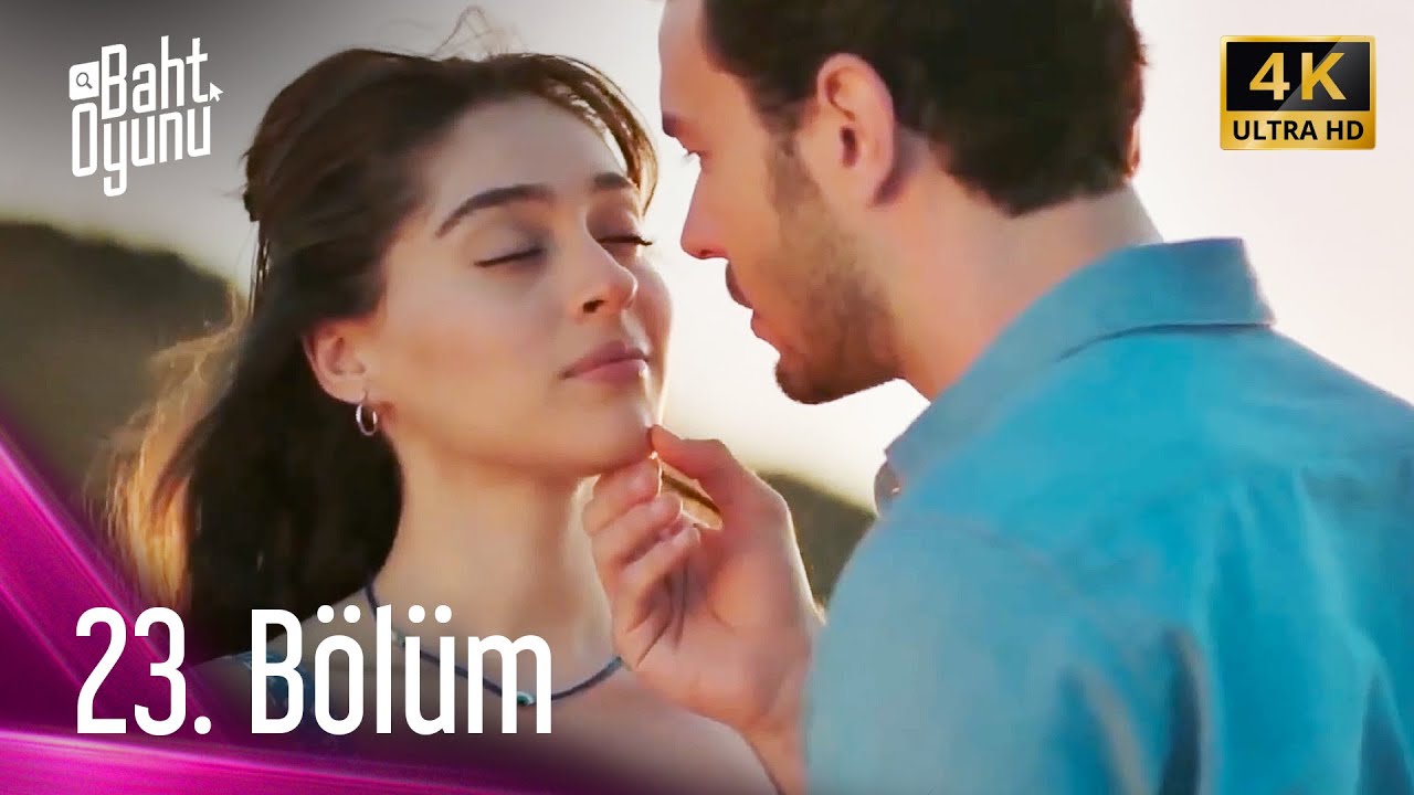 Baht Oyunu 23. Bölüm 4K