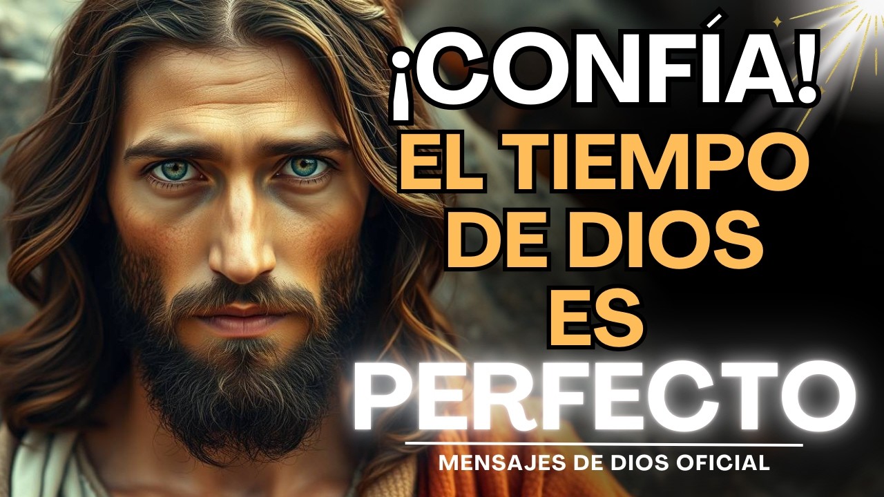 DIOS TE HABLA HOY: TODO LLEGAR&Aacute; EN EL MOMENTO PERFECTO... &iexcl;CONF&Iacute;A! | Mensajes de Dios
