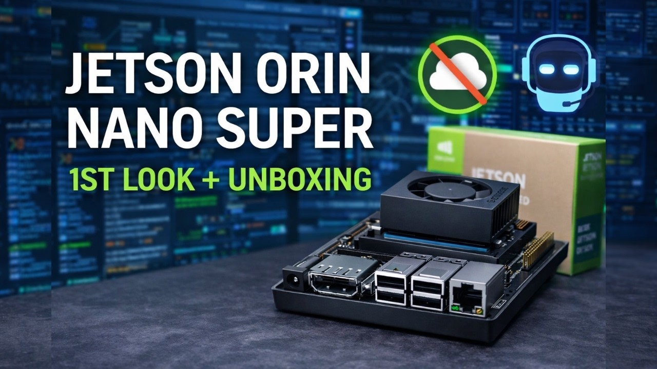 Jetson Orin Nano Super Unboxing + First Look (AI on the Edge)