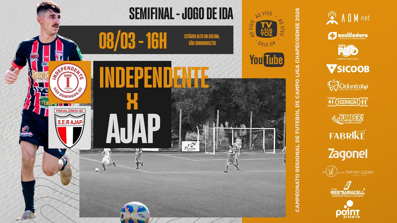 INDEPENDENTE x AJAP - Campeonato Regional de Futebol Amador 2026 (Semifinal - jogo de ida)