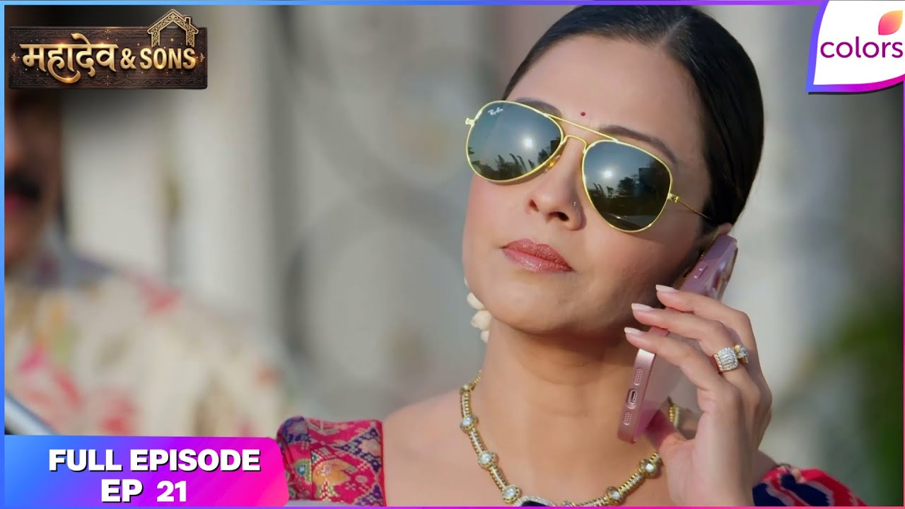 Mahadev & Sons | Full Episode - 21 | Bhanu's Shocking Discovery | Colors TV